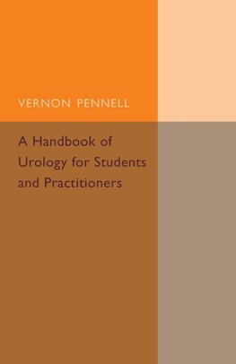 A Handbook of Urology for Students and Practitioners