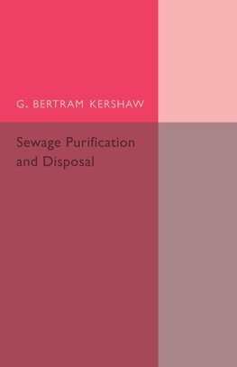 Sewage Purification and Disposal