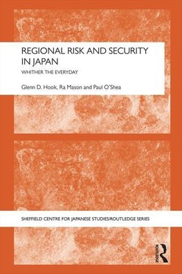 Hook, G: Regional Risk and Security in Japan