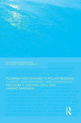 Hall, C: Tourism and Change in Polar Regions