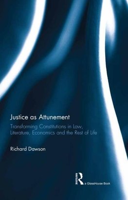 Dawson, R: Justice as Attunement