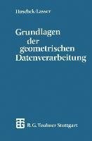 Grundlagen der geometrischen Datenverarbeitung