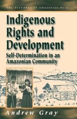 Indigenous Rights and Development