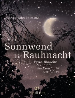 Von Rauhnacht bis Sonnwend