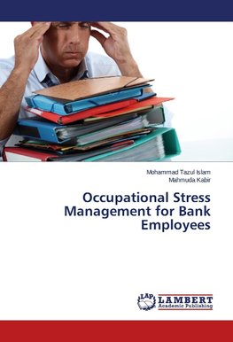 Occupational Stress Management for Bank Employees