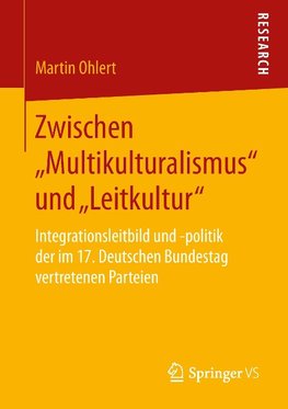 Zwischen "Multikulturalismus" und "Leitkultur"