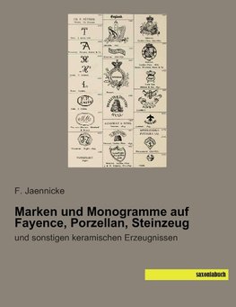 Marken und Monogramme auf Fayence, Porzellan, Steinzeug