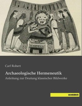 Archaeologische Hermeneutik