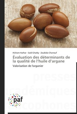 Évaluation des déterminants de la qualité de l'huile d'argane