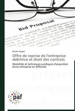 Offre de reprise de l'entreprise debitrice et droit des contrats