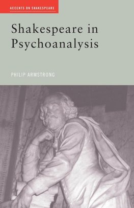 Armstrong, P: Shakespeare in Psychoanalysis