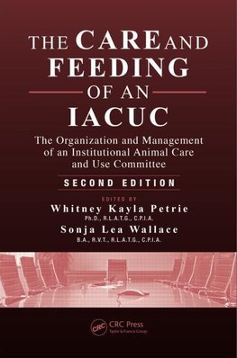 Petrie, W: Care and Feeding of an IACUC