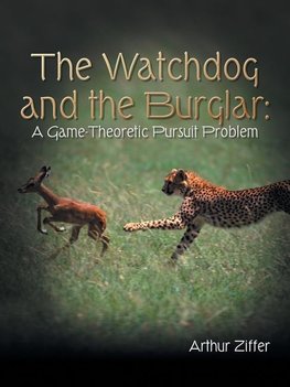 The Watchdog and the Burglar