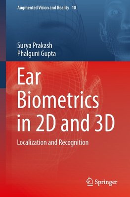 Ear Biometrics in 2D and 3D