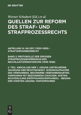 Abschluß der 1. Lesung (Urteilsrüge. Wahrung der Rechtseinheit. ...). - Beginn der zweiten Lesung: Vorverfahren