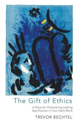 The Gift of Ethics