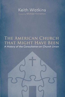 The American Church that Might Have Been