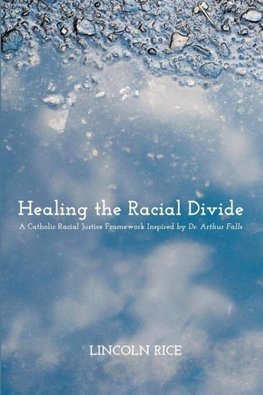 Healing the Racial Divide