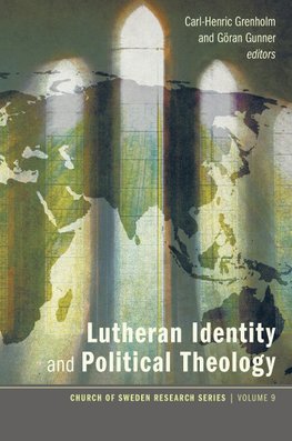 LUTHERAN IDENTITY & POLITICAL