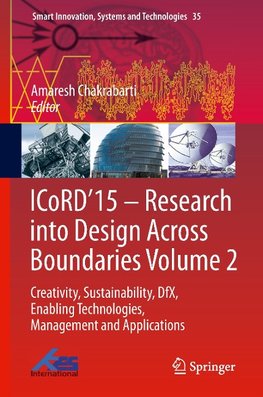 ICoRD'15 - Research into Design Across Boundaries Volume 2