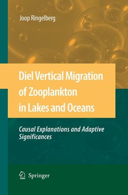 Diel Vertical Migration of Zooplankton in Lakes and Oceans