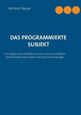 Das programmierte Subjekt