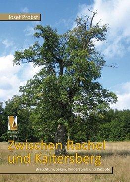 Zwischen Rachel und Kaitersberg