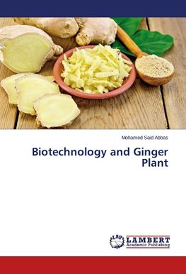 Biotechnology and Ginger Plant