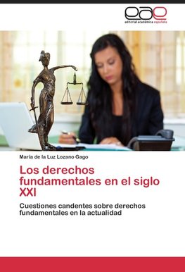 Los derechos fundamentales en el siglo XXI