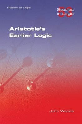 Aristotle's Earlier Logic