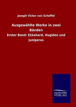 Ausgewählte Werke in zwei Bänden