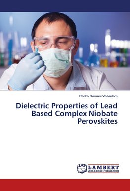 Dielectric Properties of Lead Based Complex Niobate Perovskites