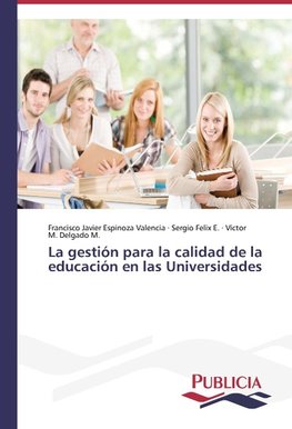 La gestión para la calidad de la educación en las Universidades