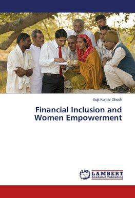 Financial Inclusion and Women Empowerment