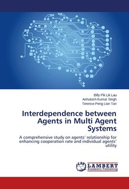 Interdependence between Agents in Multi Agent Systems