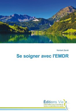 Se soigner avec l'EMDR