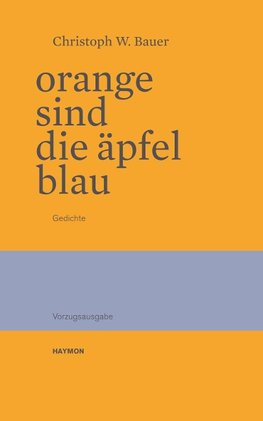 Orange sind die Äpfel blau