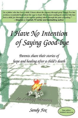 I Have No Intention of Saying Good-Bye