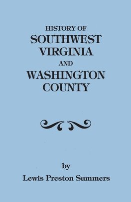 History of Southwest Virginia, 1746-1786; Washington County, 1777-1870