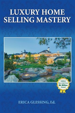 Luxury Home Selling Mastery