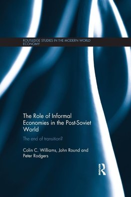 The Role of Informal Economies in the Post-Soviet World