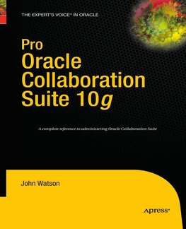 Pro Oracle Collaboration Suite 10g