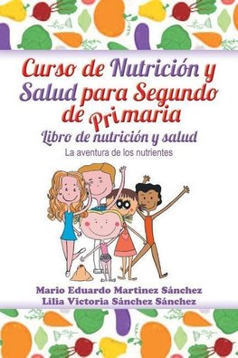 Curso de nutrición y salud para segundo de primaria