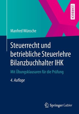 Wünsche, M: Steuerrecht und betriebliche Steuerlehre Bilanzb