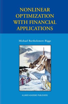 Nonlinear Optimization with Financial Applications