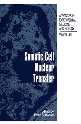 Somatic Cell Nuclear Transfer