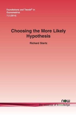 Choosing the More Likely Hypothesis