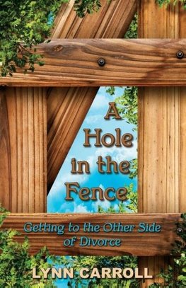 A Hole in the Fence