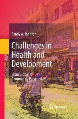 Challenges in Health and Development