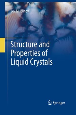 Structure and Properties of Liquid Crystals